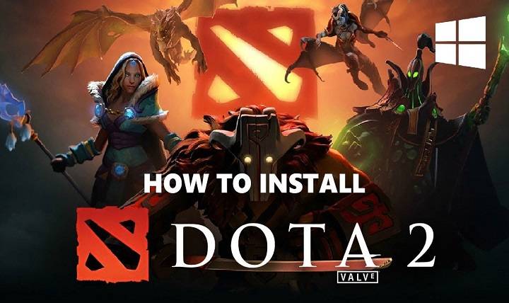 How to Download and Install DOTA 2 on Your PC?